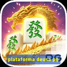 plataforma deusa pg